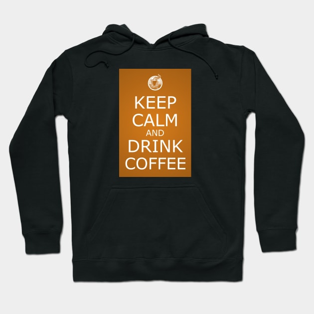 KEEP CALM AND DRINK COFFEE Hoodie by CreativePhil